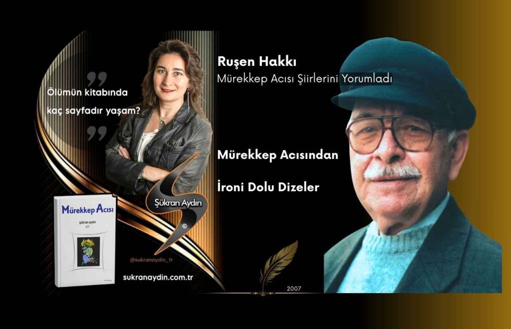 Mürekkep Acısından İroni Dolu Dizeler