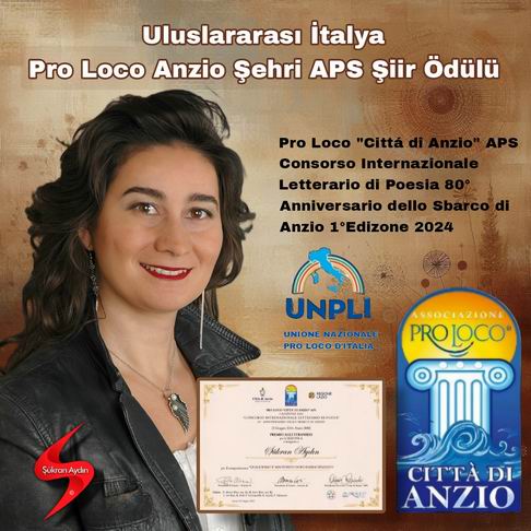 Uluslararası İtalya Şiir Ödülü Pro Loc Citta Di Anzio APS Şükran Aydın Şiirleri ve Ödülleri