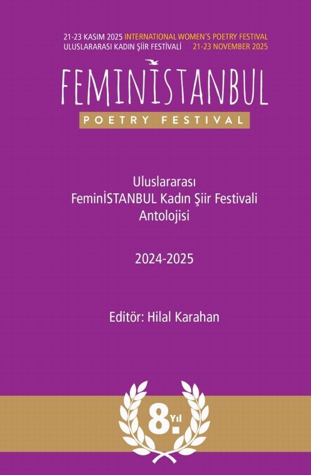 8. Uluslararası Feministanbul Kadın Şiiri Festivali Ne Zaman?